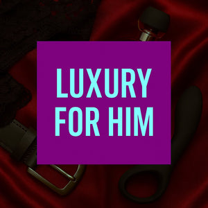 Luxury For Him